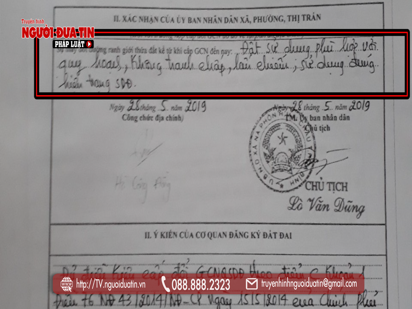 Ngày 28 và ngày 30/5/2019, UBND xã Nà Phòn và Chi nhánh Văn phòng đăng ký đất đai huyện Mai Châu chứng nhận mảnh đất nhà ông Nam sử dụng đúng các quy định của pháp luật