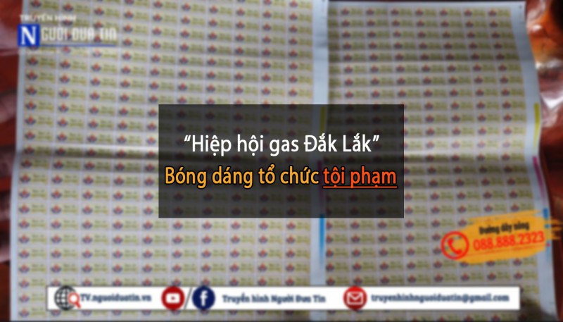 "Hiệp hội gas" bất hợp pháp ở Đắk Lắk: Bóng dáng tổ chức tội ... ( https://tv.nguoiduatin.vn › hiep-hoi-... ) 