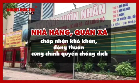 Nhà hàng, quán xá chấp nhận khó khăn, đồng thuận cùng chính quyền chống dịch