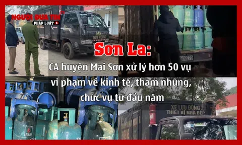 Sơn La: Công an huyện Mai Sơn xử lý hơn 50 vụ vi phạm về kinh tế, tham nhũng, chức vụ từ đầu năm