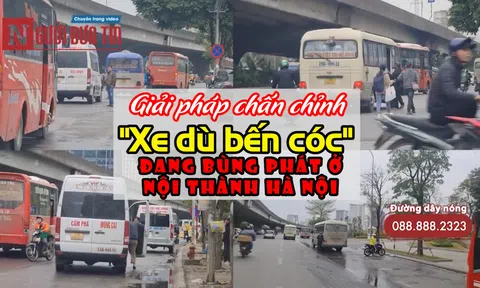 Giải pháp chấn chỉnh “xe dù bến cóc” đang bùng phát ở nội thành Hà Nội
