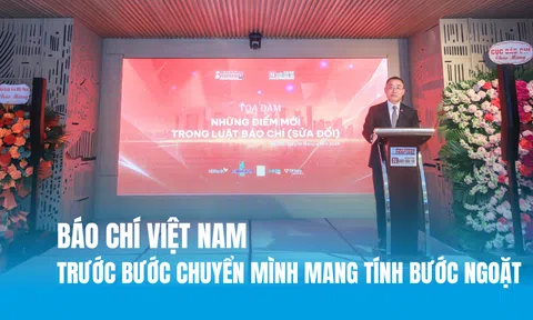 Báo chí Việt Nam trước bước chuyển mình mang tính bước ngoặt