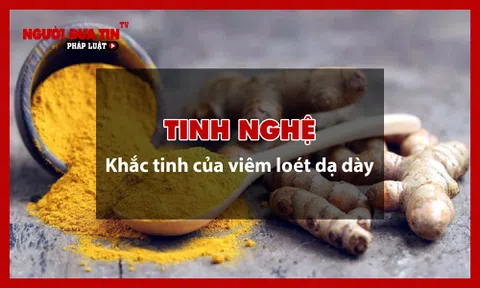 Tinh nghệ - Khắc tinh của viêm loét dạ dày