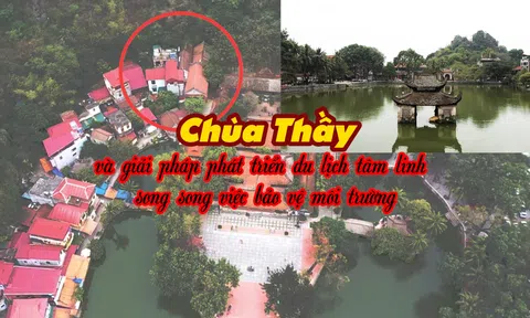 Chùa Thầy và giải pháp phát triển du lịch tâm linh song song việc bảo vệ môi trường