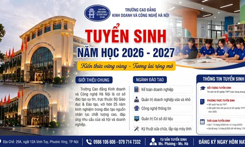 Trường Cao đẳng Kinh doanh và Công nghệ Hà Nội tuyển sinh trình độ cao đẳng hệ chính quy năm học 2026 - 2027