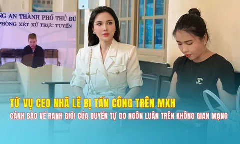 Phạt tù đối tượng nói xấu người khác trên mạng: Bài học về ranh giới quyền tự do ngôn luận