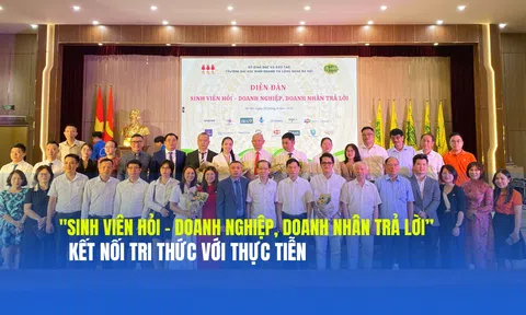 Diễn đàn “Sinh viên hỏi – Doanh nghiệp, Doanh nhân trả lời”: Kết nối tri thức với thực tiễn