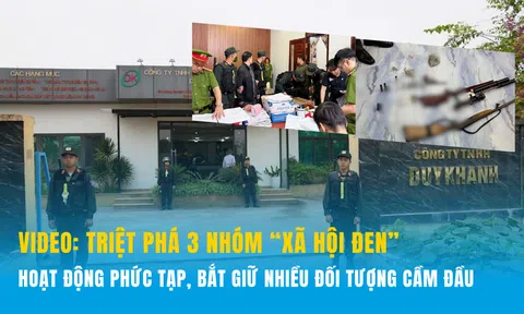 Triệt phá 3 nhóm “xã hội đen” hoạt động phức tạp, bắt giữ nhiều đối tượng cầm đầu