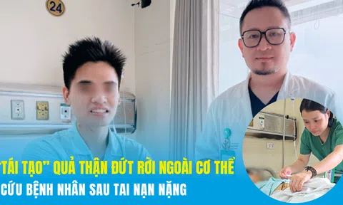 “Tái tạo” quả thận đứt rời ngoài cơ thể, cứu bệnh nhân sau tai nạn nặng