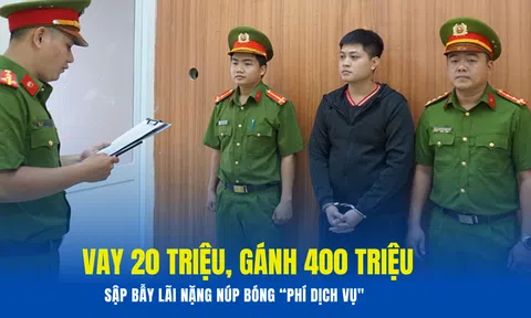Vay 20 triệu, 'gánh' 400 triệu: Sập bẫy lãi nặng núp bóng 'phí dịch vụ'