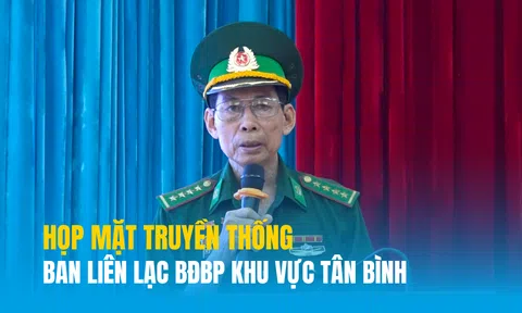 Họp mặt truyền thống Ban liên lạc BĐBP khu vực Tân Bình: Thắm tình đồng đội, tiếp nối truyền thống vẻ vang