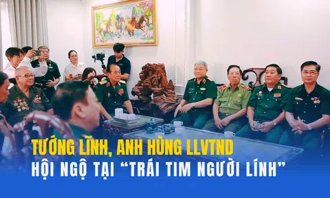 Tướng lĩnh, anh hùng LLVTND hội ngộ tại “Trái tim người lính”