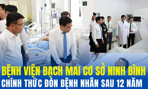 Bệnh viện Bạch Mai cơ sở Ninh Bình chính thức đón bệnh nhân sau 12 năm