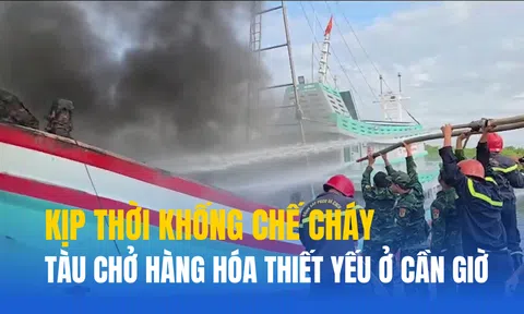 Kịp thời khống chế vụ cháy phương tiện chuyên cung cấp nhu yếu phẩm và hàng hóa tại xã Cần Giờ