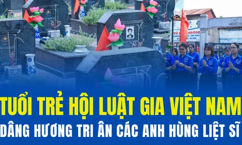 Tuổi trẻ Hội Luật gia Việt Nam dâng hương tri ân các anh hùng liệt sĩ
