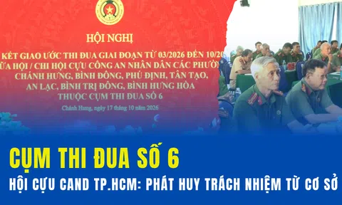 Cụm thi đua số 6 Hội Cựu CAND TP.HCM: Phát huy trách nhiệm từ cơ sở