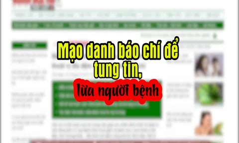 Lương y "dởm" cấu kết truyền thông "bẩn" lừa người bệnh (Bài 5): Mạo danh báo chí để tung tin giả