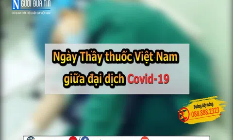 Những "người hùng mặc blouse trắng" giữa đại dịch Covid-19