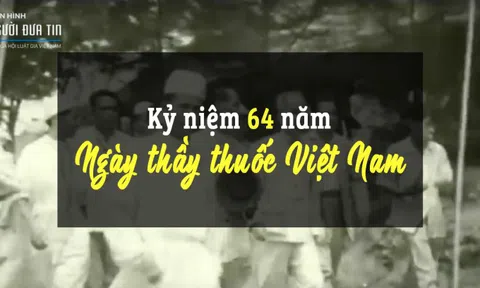 Kỷ niệm 64 năm Ngày thầy thuốc Việt Nam 