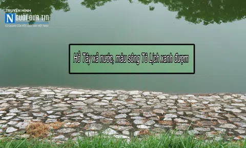 Hồ Tây xả nước, màu sông Tô Lịch xanh đượm
