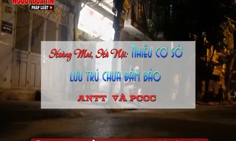 Hoàng Mai, Hà Nội: Nhiều cơ sở lưu trú chưa đảm bảo ANTT  và PCCC