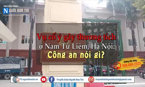 Vụ cố ý gây thương tích ở Nam Từ Liêm, Hà Nội: Công an đang ráo riết truy bắt đối tượng