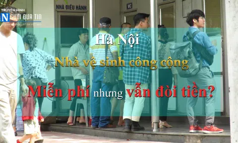 Nhà vệ sinh miễn phí ở Hồ Gươm vẫn công khai... thu phí