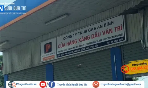 Bài 1: Cửa hàng xăng dầu Vân Trì "treo đầu dê, bán thịt chó"?