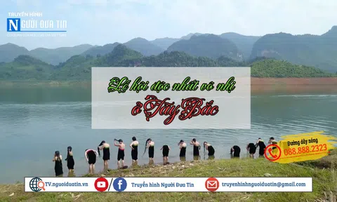 Lễ hội độc nhất vô nhị ở Tây Bắc