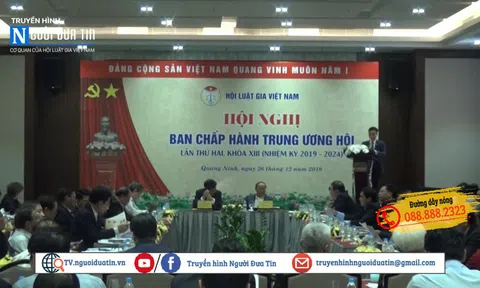 Hội Luật gia Việt Nam đề ra 10 nhiệm vụ trọng tâm năm 2020