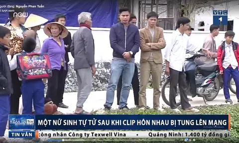 Nữ sinh tự tử sau khi clip hôn nhau trong lớp học bị đăng lên mạng
