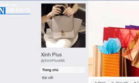 Cảnh giác với những fanpage bán hàng kiểu lừa đảo