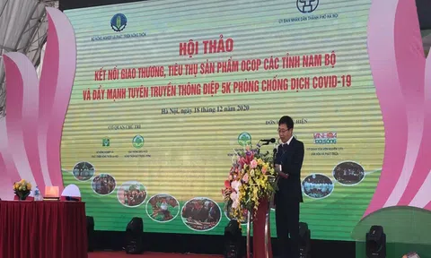 Hội thảo kết nối giao thương, tiêu thụ sản phẩm OCOP các tỉnh Nam Bộ và đẩy mạnh phòng chống Covid - 19