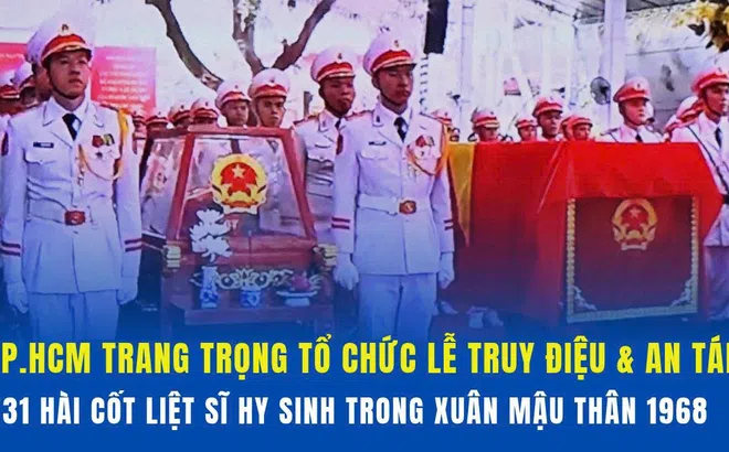 TP.HCM trang trọng tổ chức Lễ truy điệu và an táng 731 hài cốt liệt sĩ hy sinh trong Xuân Mậu Thân 1968